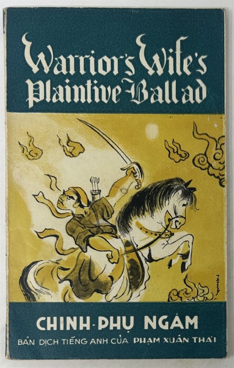 Warrior's Wife's Plaintive Ballad - Chinh-Phu Ngam Ban Dich Tieng Anh Cua