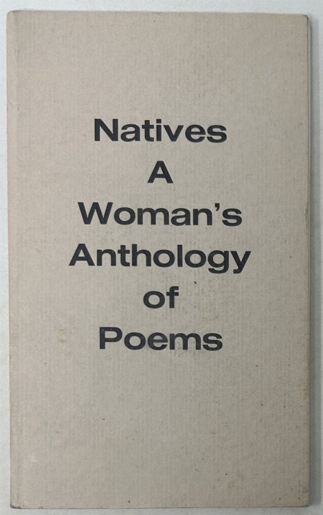 Natives: A Woman's Anthology of Poems