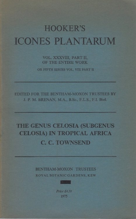 The Genus Celosia (Subgenus Celosia) in Tropical Africa [Hooker's Icones Plantarum ( Vol.38, Part 2 of the Entire Work or Fifth Series Vol. 8, Part 2]