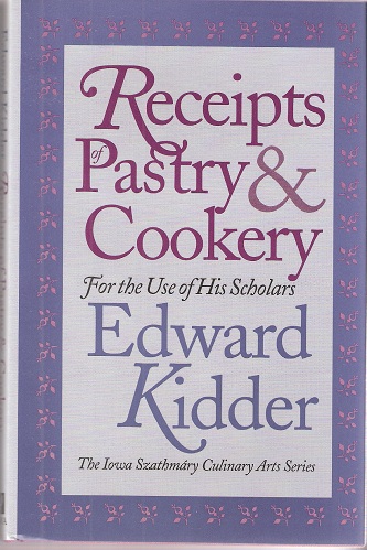 Receipts of Pastry and Cookery for the Use of His Scholars