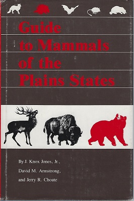 Guide to Mammals of the Plains States