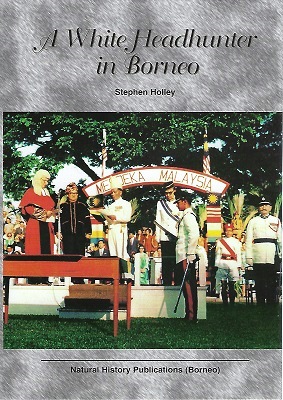 A White Headhunter in Borneo