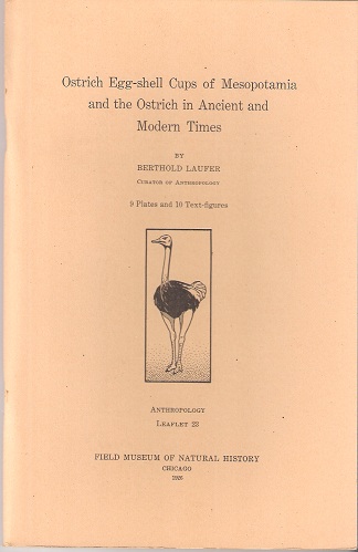 Ostrich Egg-shell Cups of Mesopotamia, and the Ostrich in Ancient and Modern Times