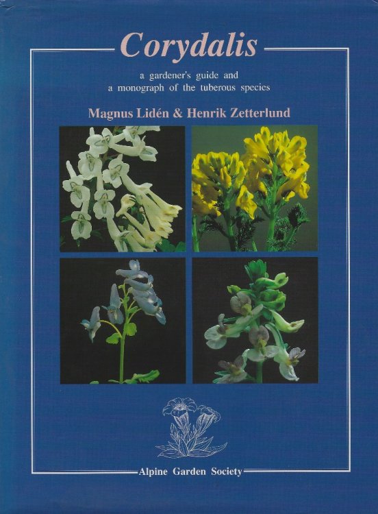 Corydalis - a Gardener's Guide and a Monograph of the Tuberous Species