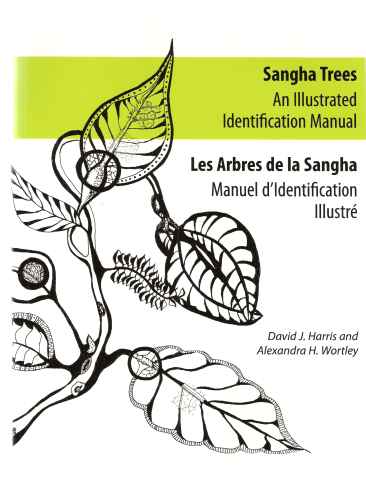 Sangha Trees - an Illustrated Identification Manual. [Les Arbres De La Sangha - Manuel d'Identification Illustre]