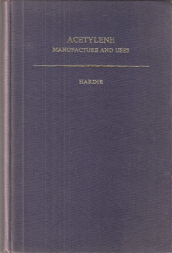 Acetylene Manufacture and Uses