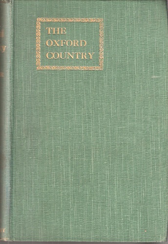 The Oxford Country - its attractions and associations described by several authors