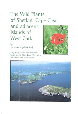 The Wild Plants of Sherkin, Cape Clear and adjacent Islands of West Cork