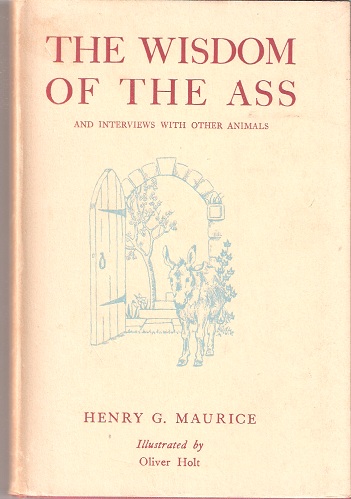 The Wisdom of the Ass, and interviews with other animals