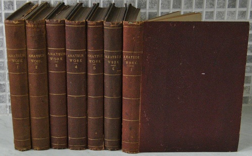 AMATEUR WORK ILLUSTRATED - a practical magazine of constructive and decorative art and manual labour, with supplements containing designs and working drawings to scale for various pieces of work, useful and ornamental, & several hundreds of illustrations