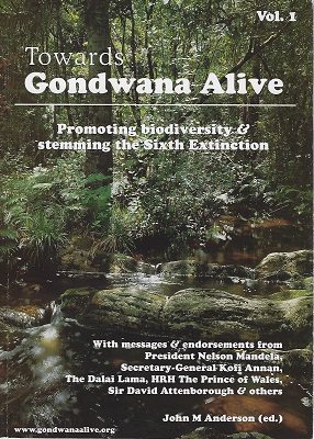 Towards Gondwana Alive - promoting biodiversity and stemming the Sixth Extinction