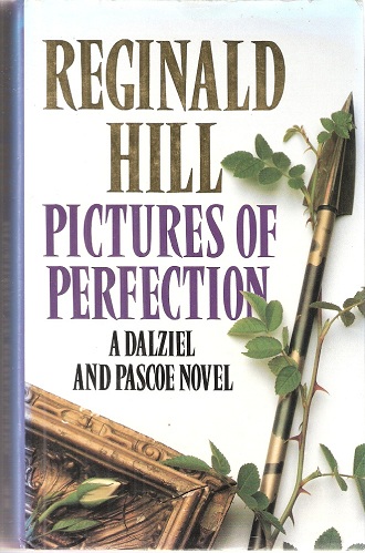 Pictures of Perfection - a Dalziel & Pascoe novel