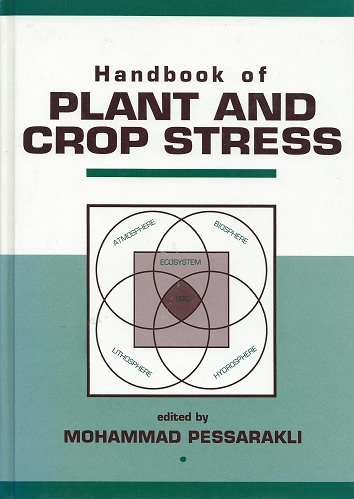 Handbook of Plant and Crop Stress
