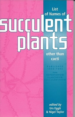List of Names of Succulent Plants (other than Cacti) from Repertorium Plantarum Succulentarum
