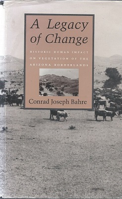 A Legacy of Change: Historic Human Impact on Vegetation of the Arizona Borderlands