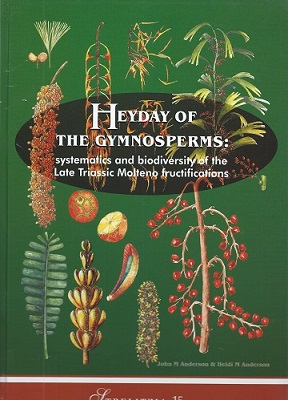 Heyday of the Gymnosperms - systematics and biodiversity of the Late triassic Molteno fructifications