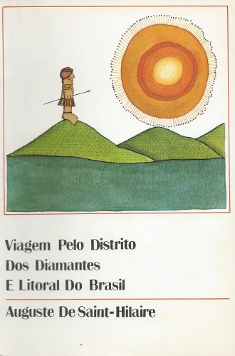 Viagem Pelo Distrito dos Diamentes e Litoral do Brasil - com um 