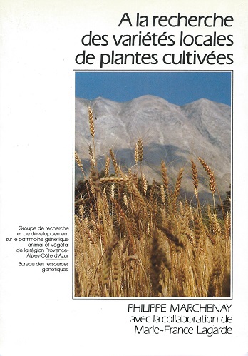 A La Recherche des Varietes Locales de Plantes Cultivees - guide method-ologique [Alan Davidson's copy]