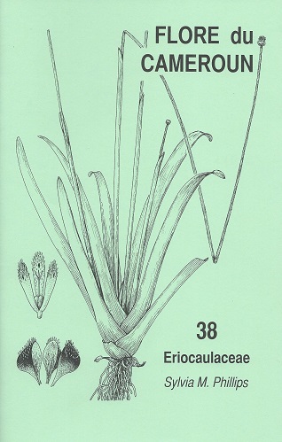 Flore du Cameroun Volume 38 - Eriocaulaceae (Pipeworts)
