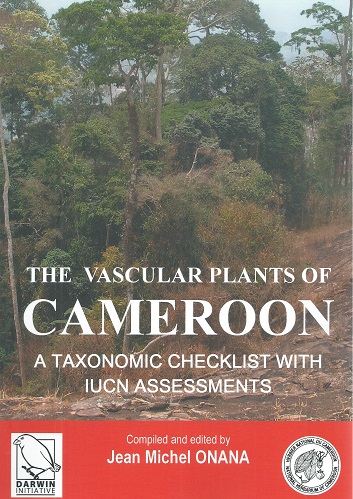 Flore du Cameroun, Volume 39 : The Vascular Plants of Cameroon: A Taxonomic Checklist with IUCN Assessments