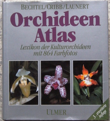 Orchideen-atlas: Lexicon der kulturorchideen [Orchideenatlas]