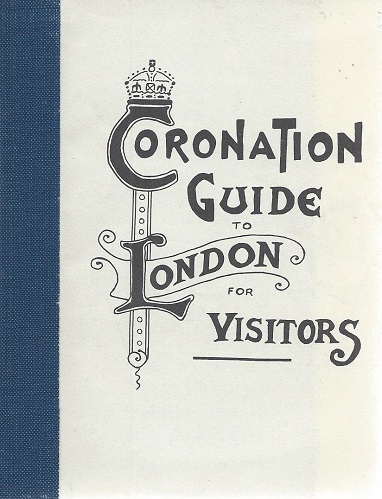 Coronation Guide to London for Visitors