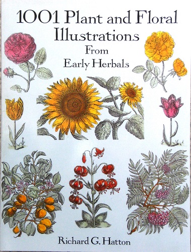 1001 Plant and Floral Illustrations from Early Herbals
