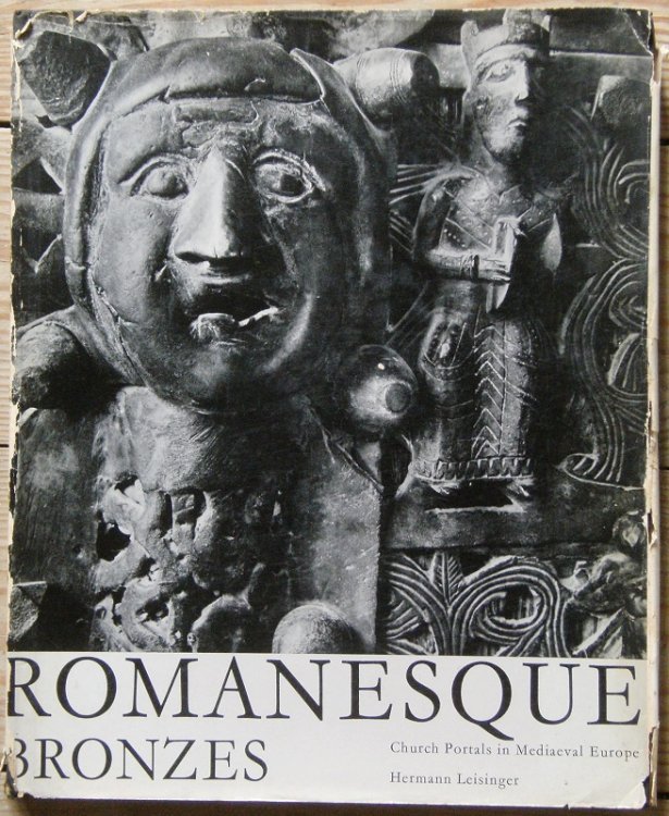 Romanesque Bronzes - church portals in mediaeval Europe