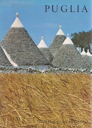 Puglia, (Attraverso l'Italia Nuova Serie)