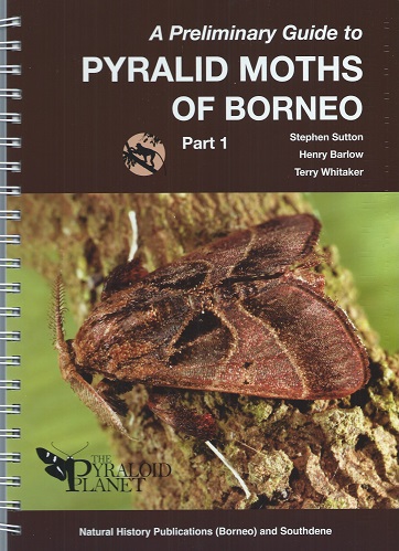 A Preliminary Guide to the Pyralid Moths of Borneo, Part 1: Thyridoidea and Pyraloidea: Pyralidae