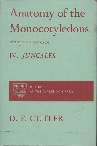 Anatomy of the Monocotyledons. Vol IV - Juncales