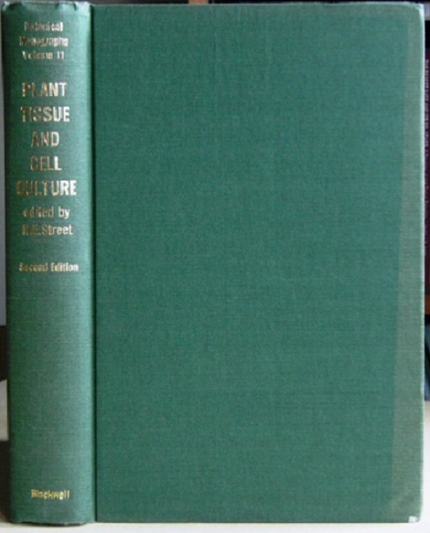 Plant Tissue and Cell Culture (Botanical Monographs Volume 11)