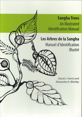 Sangha Trees - an Illustrated Identification Manual. [Les Arbres De La Sangha - Manuel d'Identification Illustre]