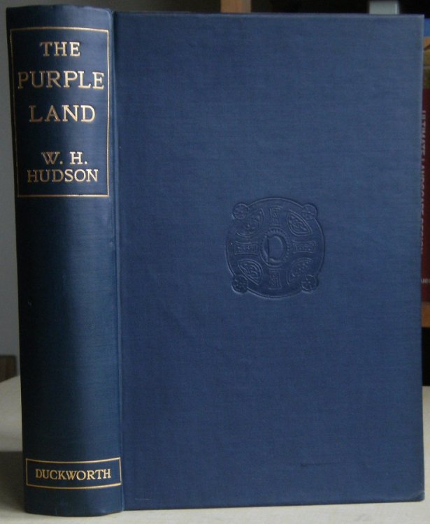 The Purple Land: being the narrative of one Richard Lamb's adventures in the Banda Oriental, in South America, as told by himself. (Richard Fitter's copy)