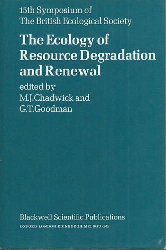 The Ecology of Resource Degradation and Renewal