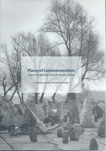 Places of Commemoration : Search for Identity and Landscape Design