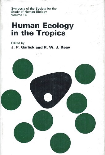 Human Ecology in the Tropics