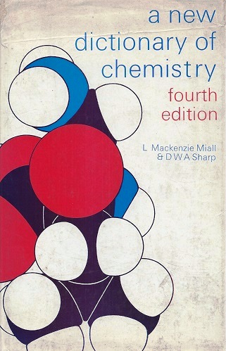A New Dictionary of Chemistry