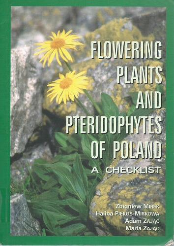 Flowering Plants and Pteridophytes of Poland - A Checklist