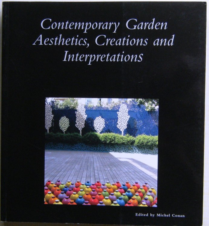 Contemporary Garden Aesthetics, Creations and Interpretations