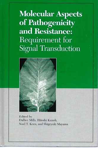 Molecular Aspects of Pathogenicity and Resistance: Requirement for Signal Transduction [Sir John Burnett's copy]