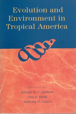 Evolution and Environment in Tropical America
