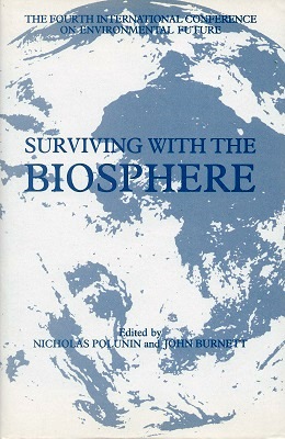 Surviving With the Biosphere - Proceedings of the Fourth International Conference on Environmental Future, held at Budapest, 1990.