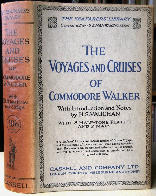 The Voyages and Cruises of Commodore Walker