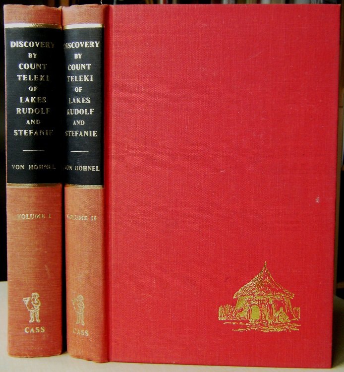 Discovery of Lakes Rudolf and Stefanie - a narrative of Count Samuel Teleki's exploring and hunting expedition in eastern equatorial Africa