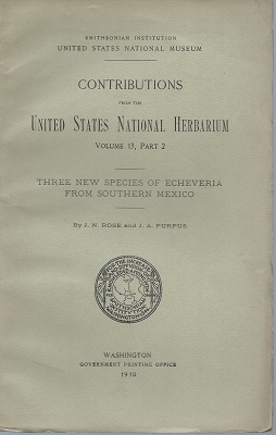 Three New Species of Echeveria from Southern Mexico (Contributions From the United States National Herbarium , Volume 13 Part 2)