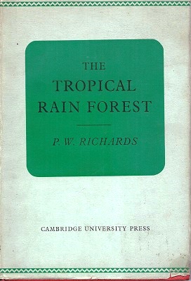 The Tropical Rain Forest - an ecological study