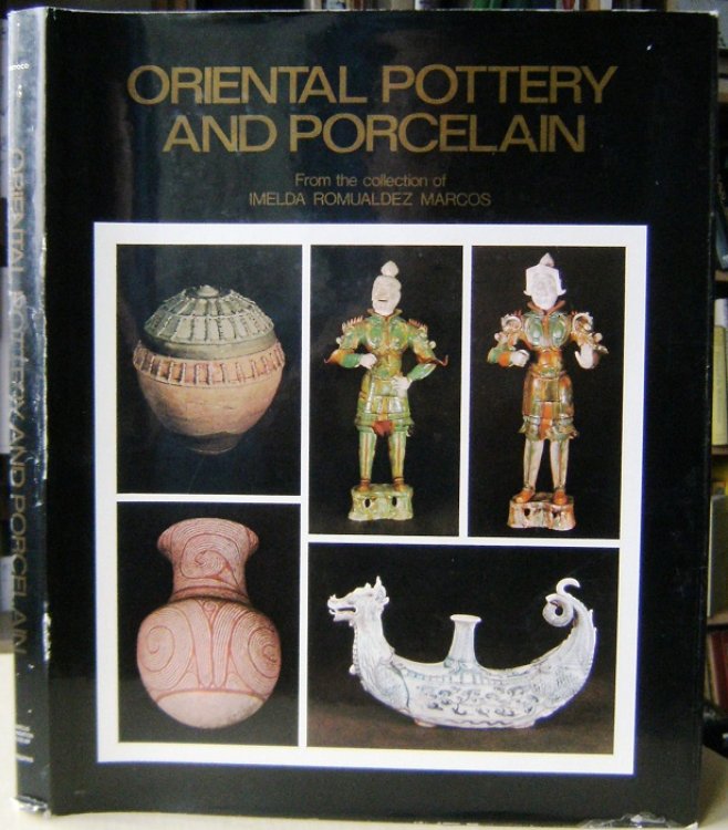 Oriental Pottery and Porcelain from the collection of Imelda Marcos, First Lady of the Philippines