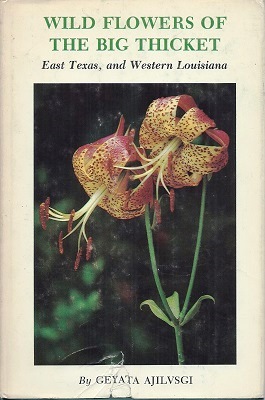 Wild Flowers of the Big Thicket - East texas and Western Louisiana