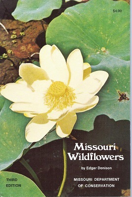 Missouri Wildflowers - a field guide to the wildflowers of Missouri and adjacent areas